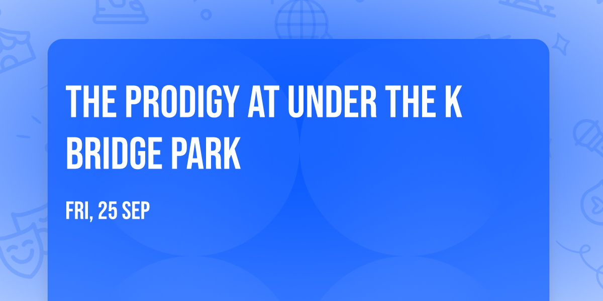 The Prodigy at Under the K Bridge Park