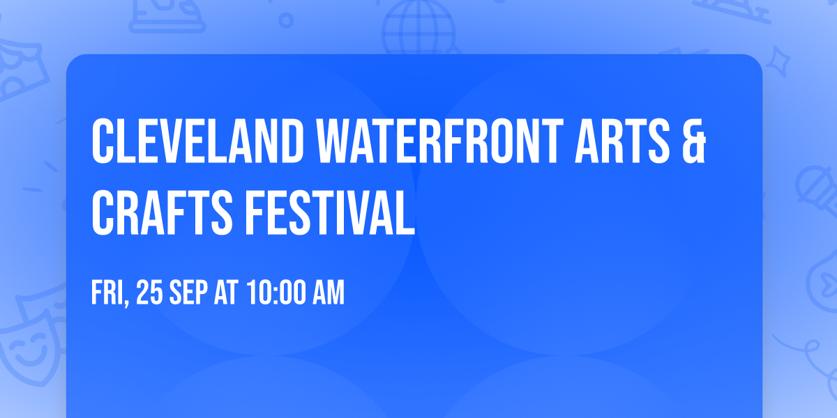 Cleveland Waterfront Arts & Crafts Festival