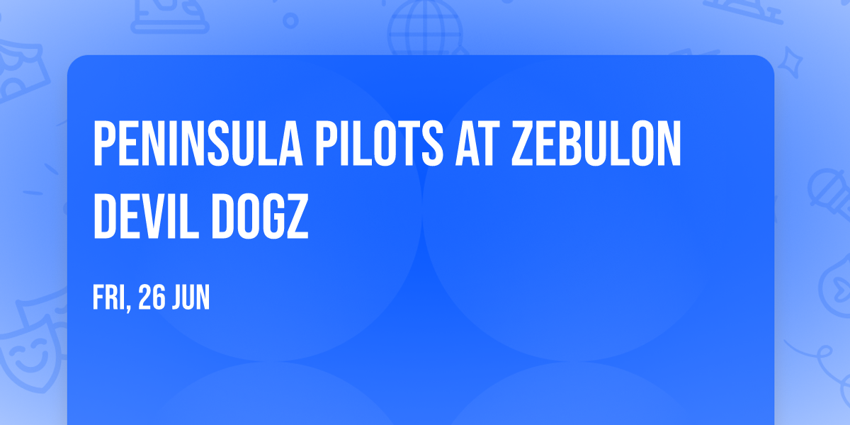 Peninsula Pilots at Zebulon Devil Dogz