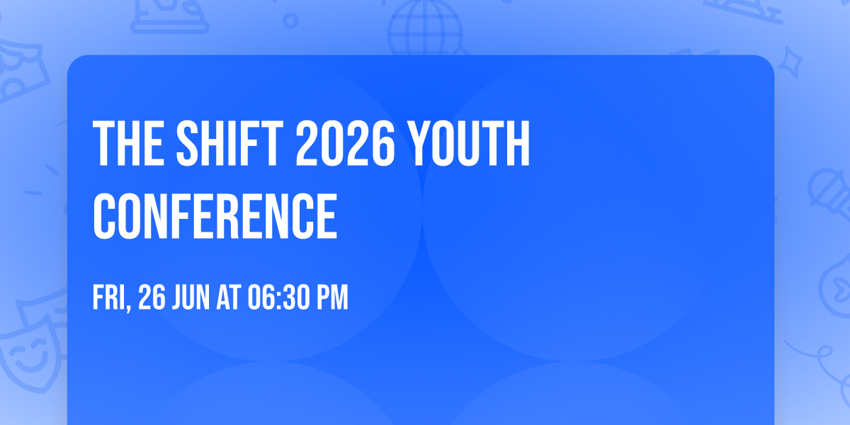 The Shift 2026 Youth Conference 
