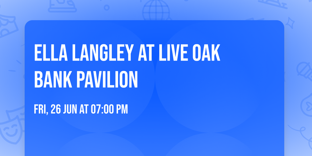Ella Langley at Live Oak Bank Pavilion