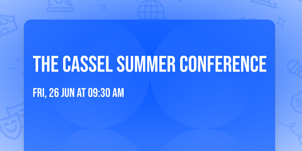 The Cassel Summer Conference