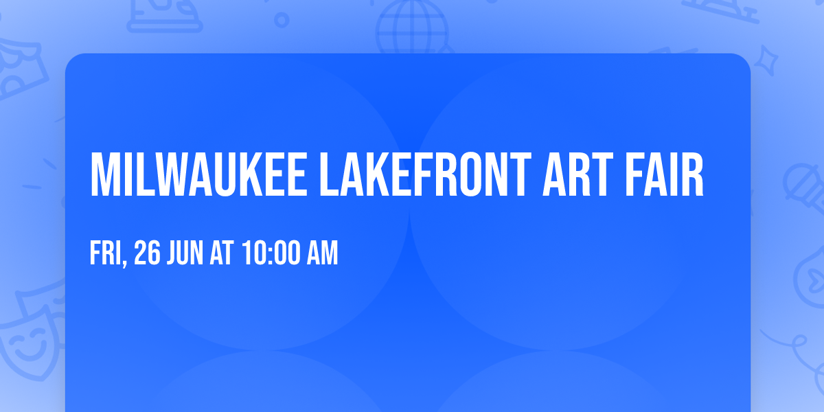 Milwaukee Lakefront Art Fair