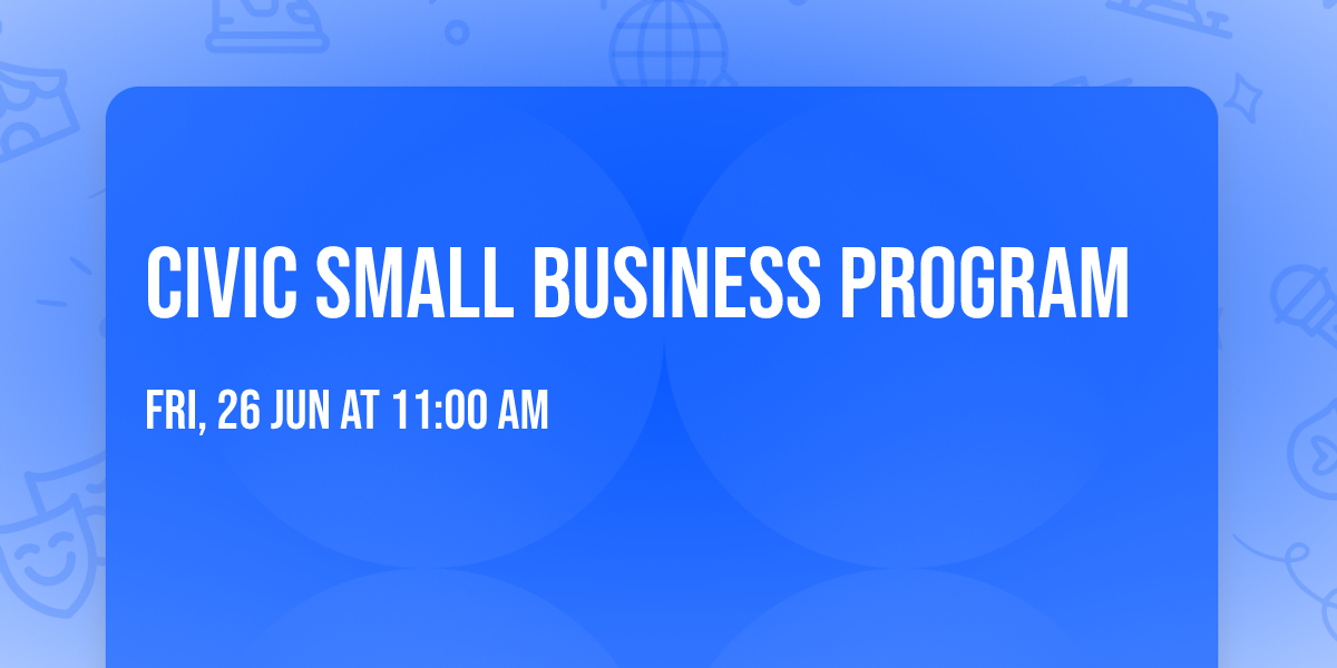 Civic Small Business Program