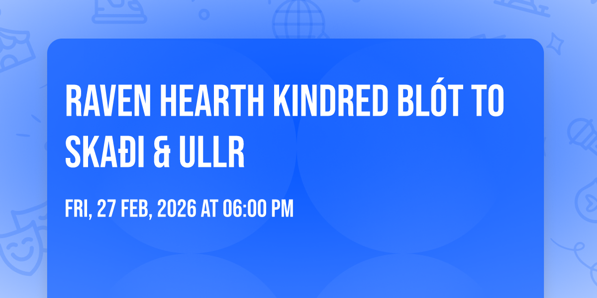 Raven Hearth Kindred Blót to Skaði & Ullr