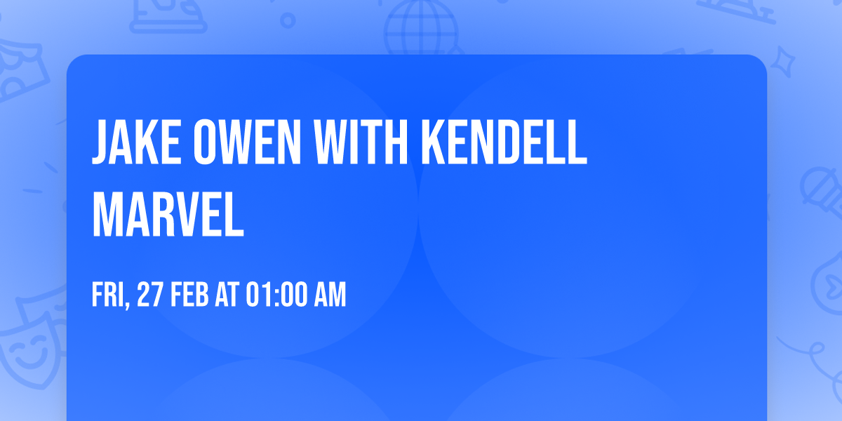 Jake Owen with Kendell Marvel