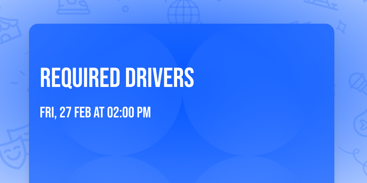 Required Drivers 