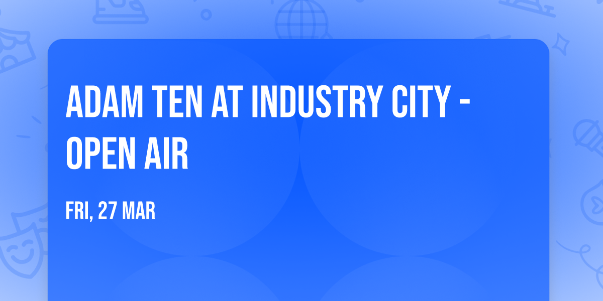 Adam Ten at Industry City - Open Air