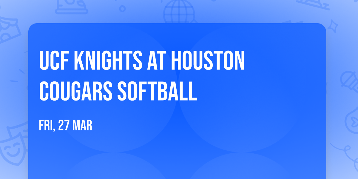 UCF Knights at Houston Cougars Softball