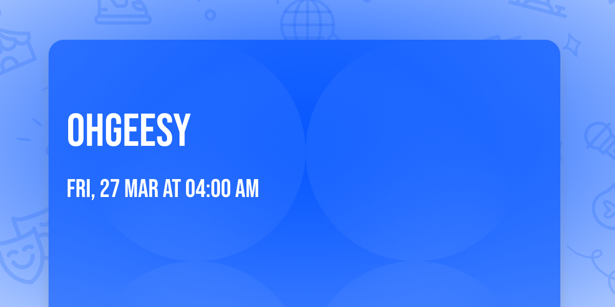 OhGeesy