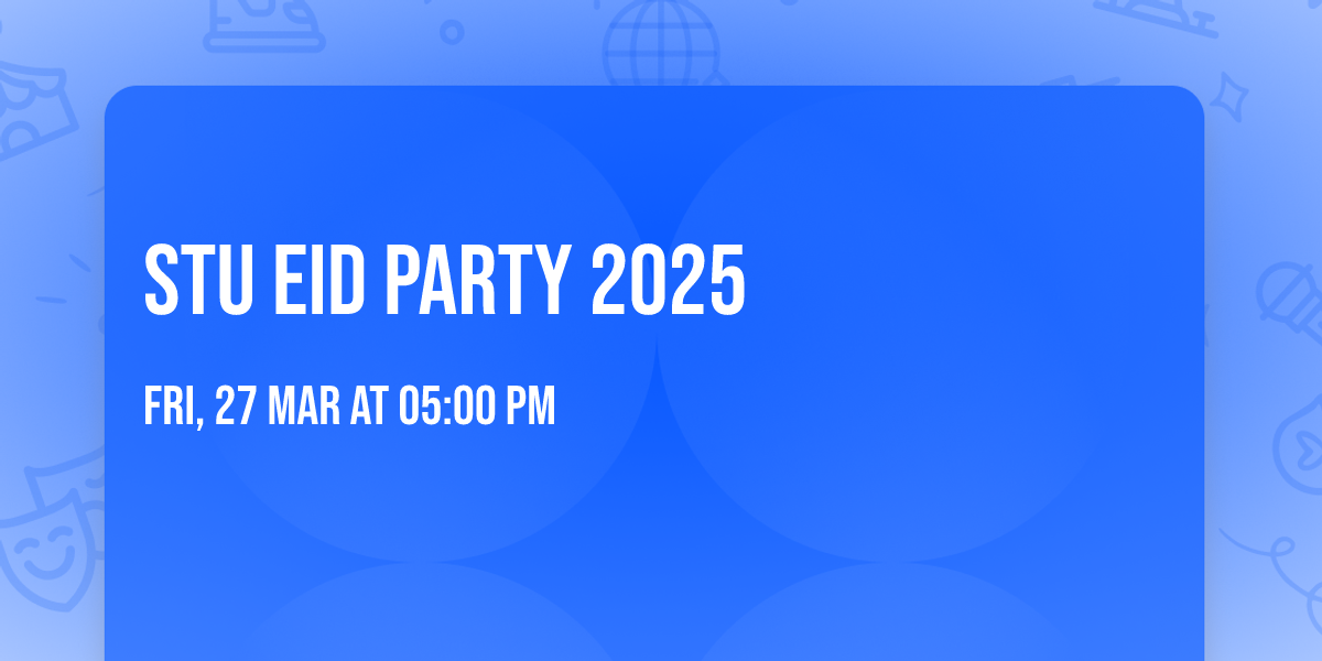 STU Eid Party 2025