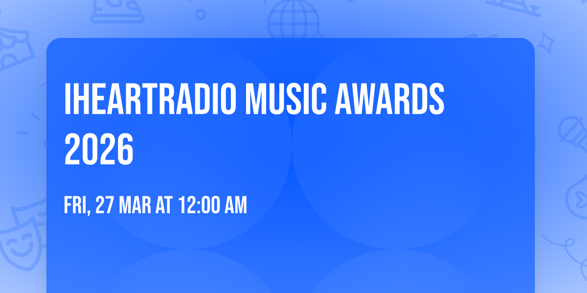iHeartRadio Music Awards 2026