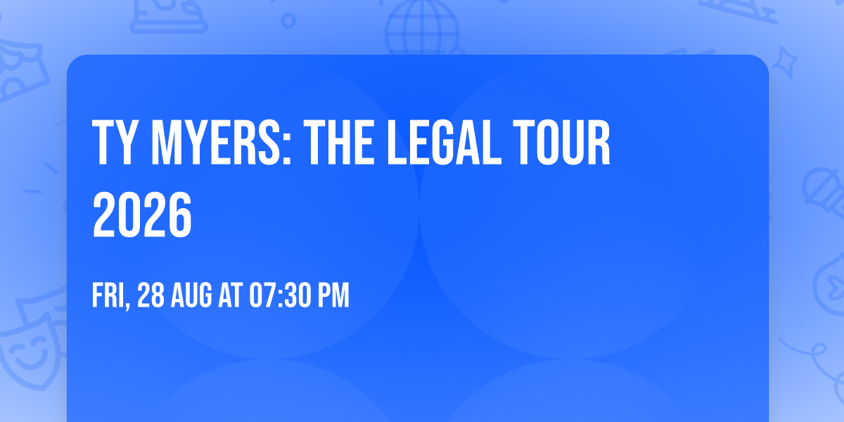 Ty Myers: The Legal Tour 2026