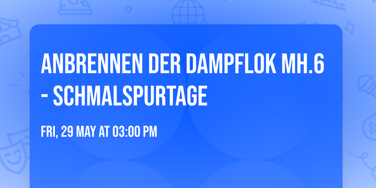 Anbrennen der Dampflok Mh.6 - Schmalspurtage