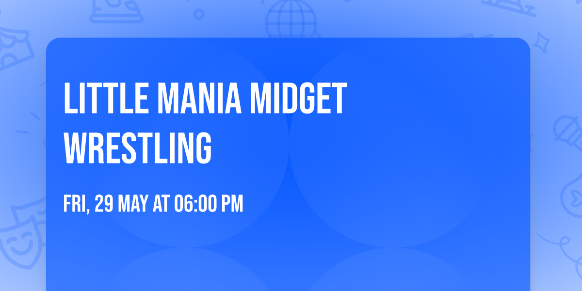 Little Mania Midget Wrestling