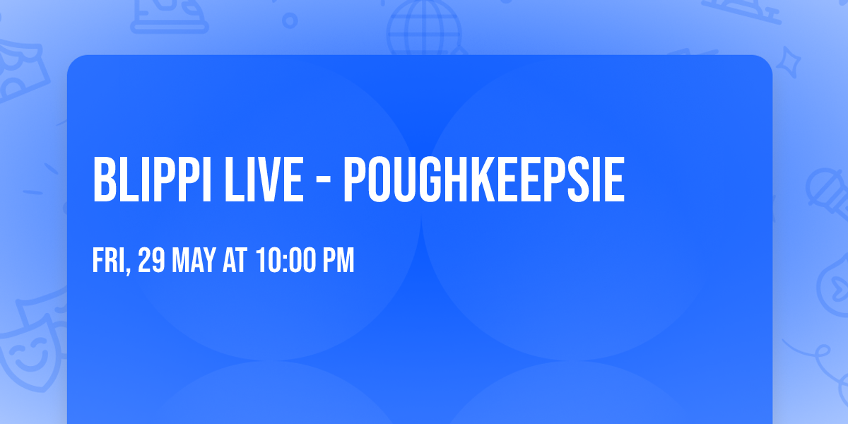 Blippi Live - Poughkeepsie