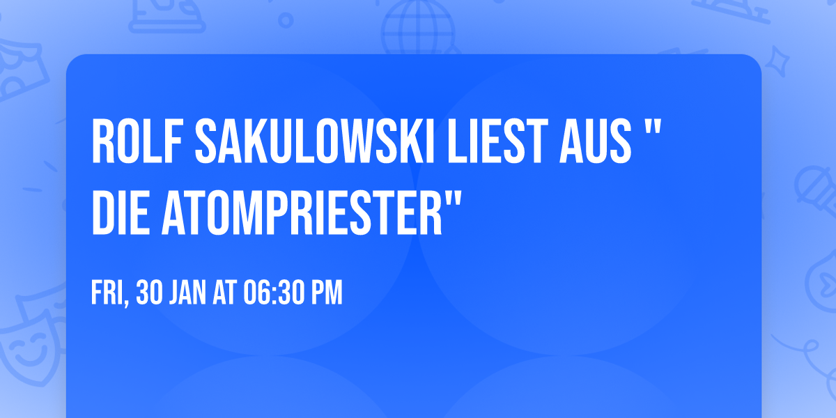 Rolf Sakulowski liest aus "Die Atompriester"