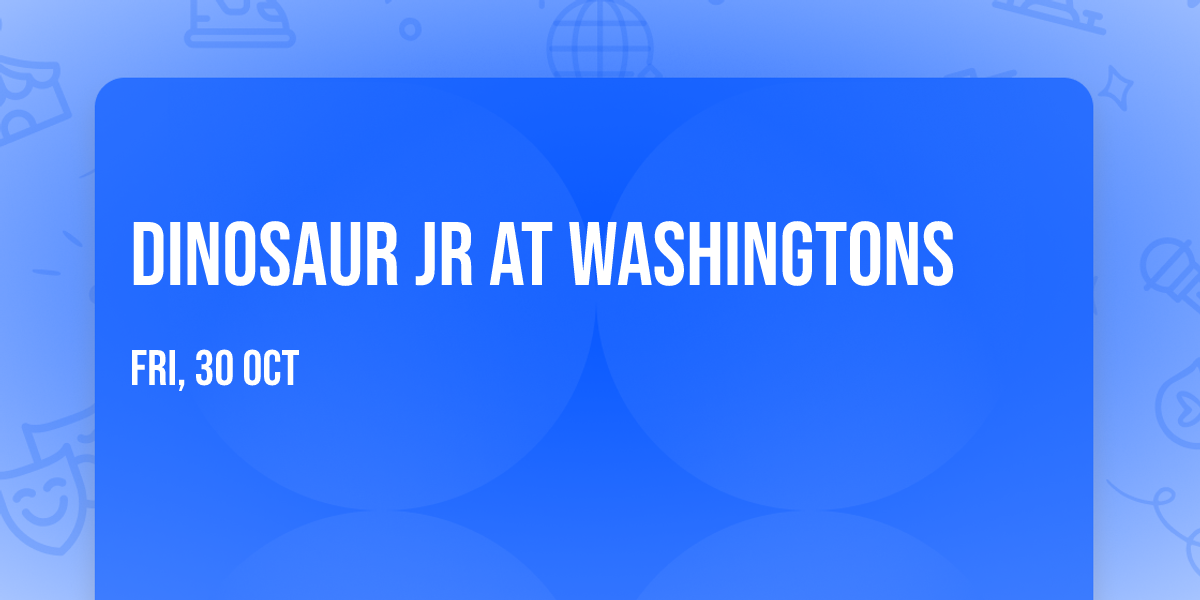 Dinosaur Jr at Washingtons