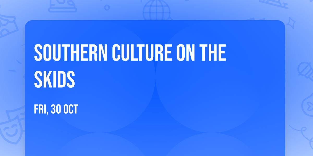 Southern Culture on the Skids