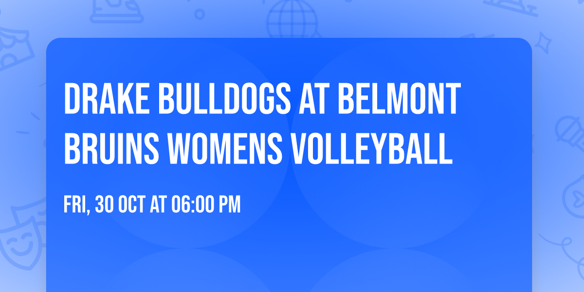 Drake Bulldogs at Belmont Bruins Womens Volleyball