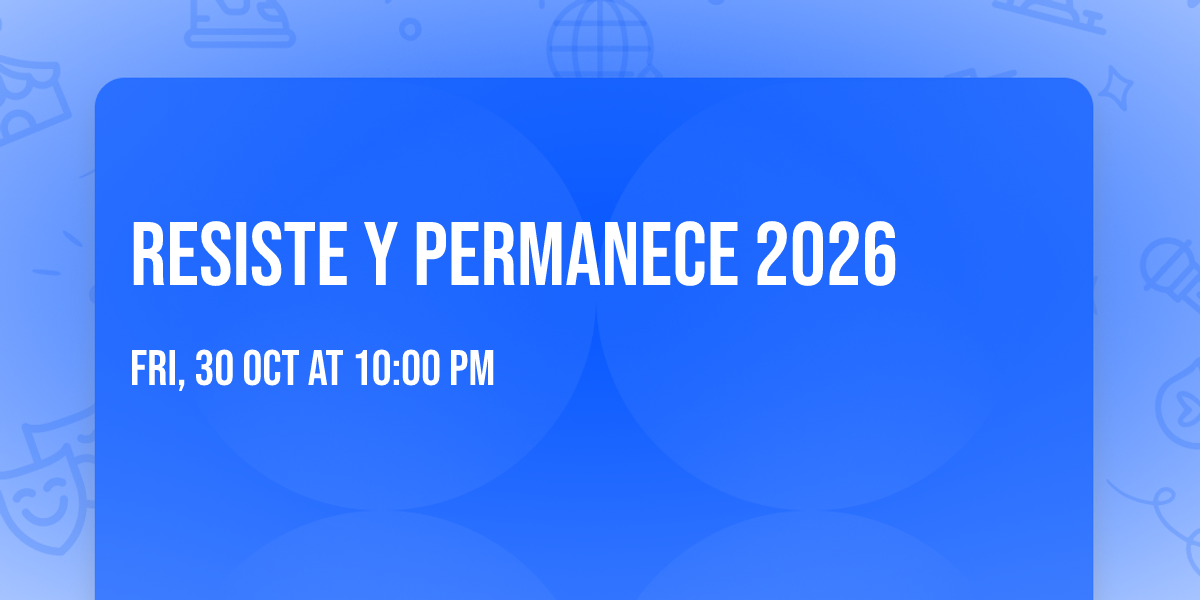 RESISTE Y PERMANECE 2026