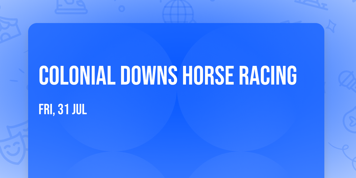Colonial Downs Horse Racing