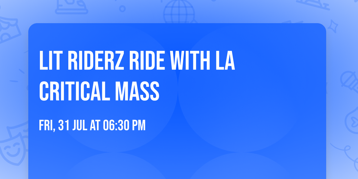 Lit Riderz ride with LA Critical Mass