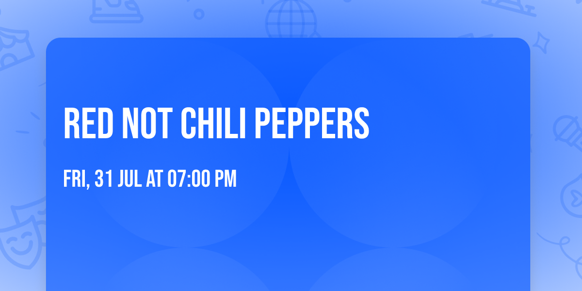 Red Not Chili Peppers