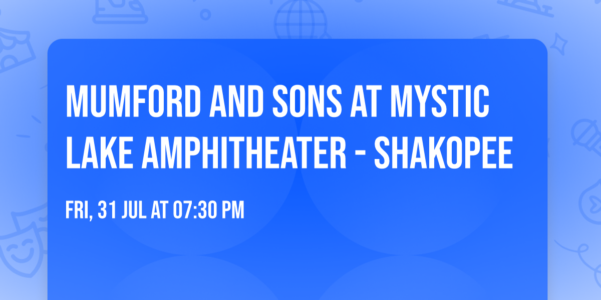 Mumford and Sons at Mystic Lake Amphitheater - Shakopee