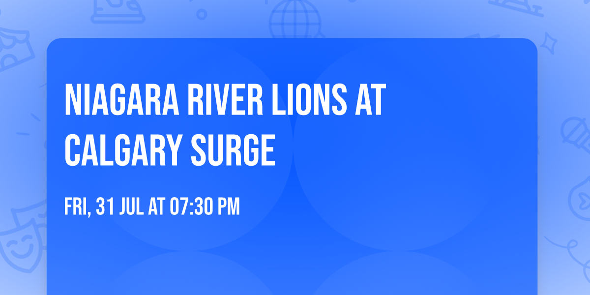 Niagara River Lions at Calgary Surge