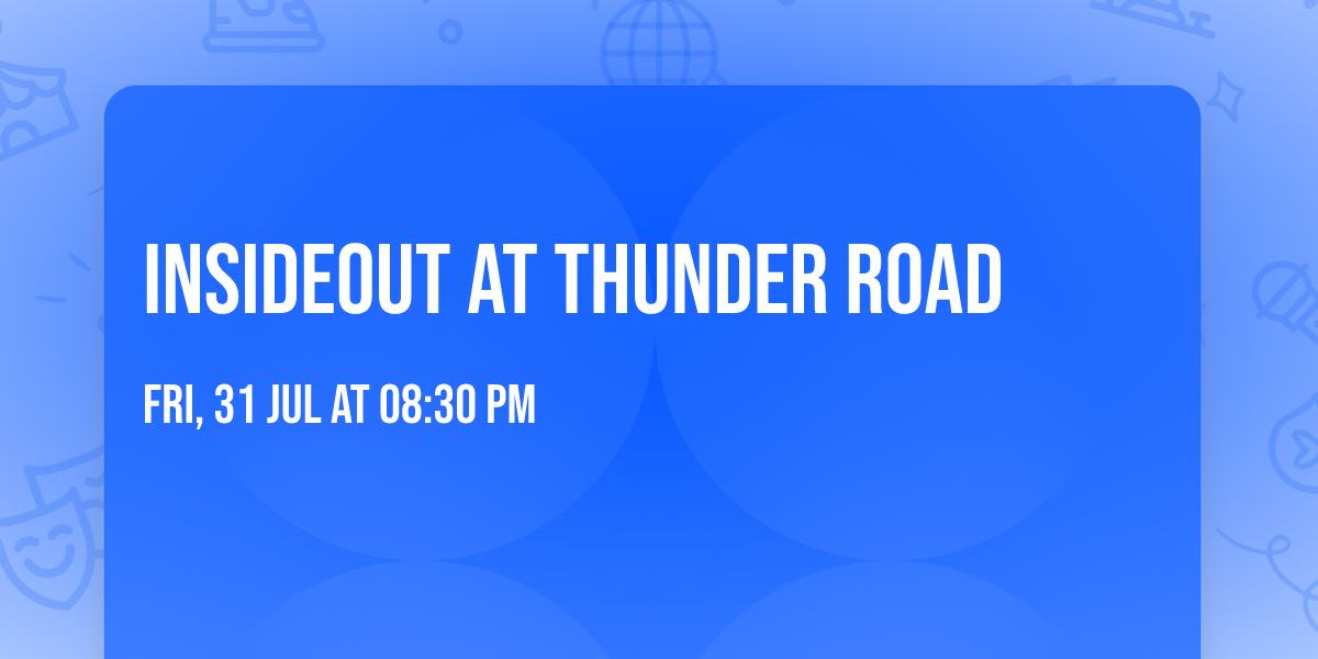InsideOut at Thunder Road 