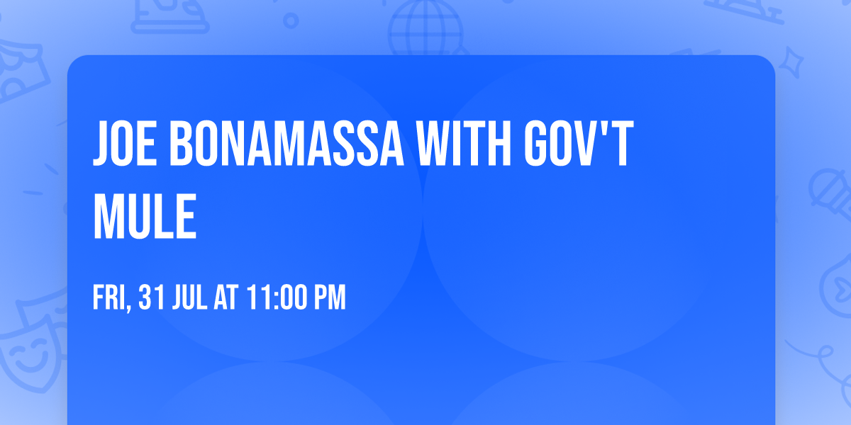 Joe Bonamassa with Gov't Mule