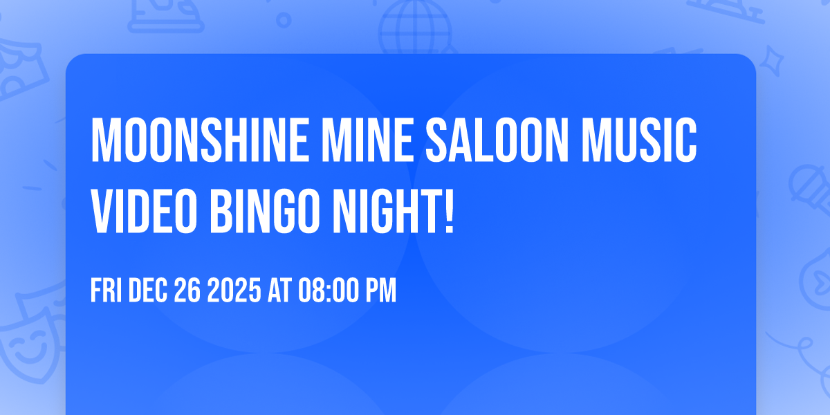 Moonshine Mine Saloon Music Video Bingo Night!