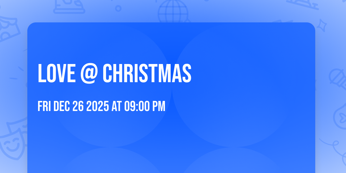 Love @ Christmas 🎁