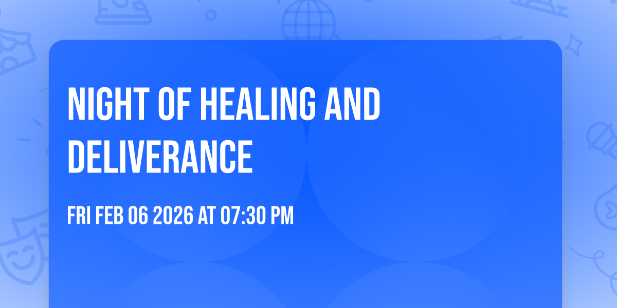 Night of Healing and Deliverance