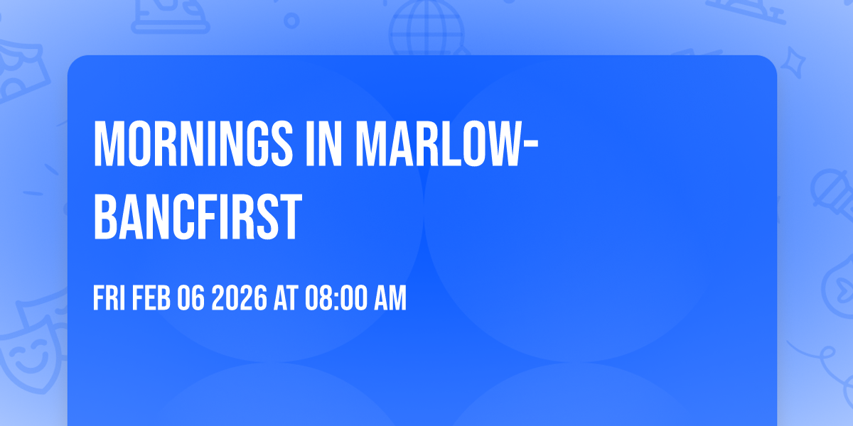 Mornings in Marlow- BancFirst