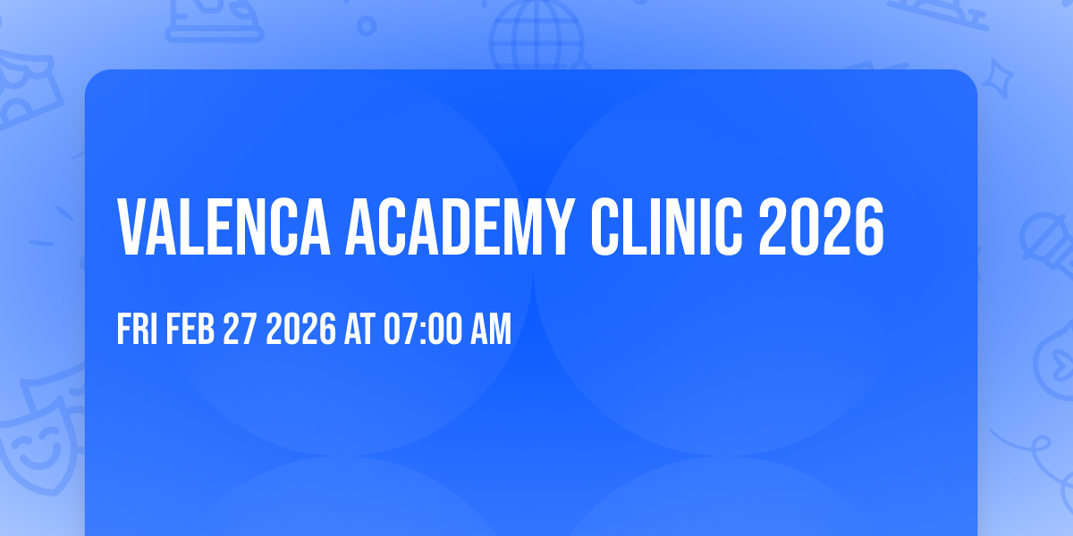 Valenca Academy Clinic 2026