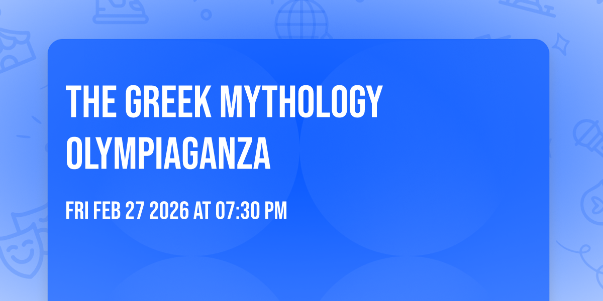 The Greek Mythology Olympiaganza