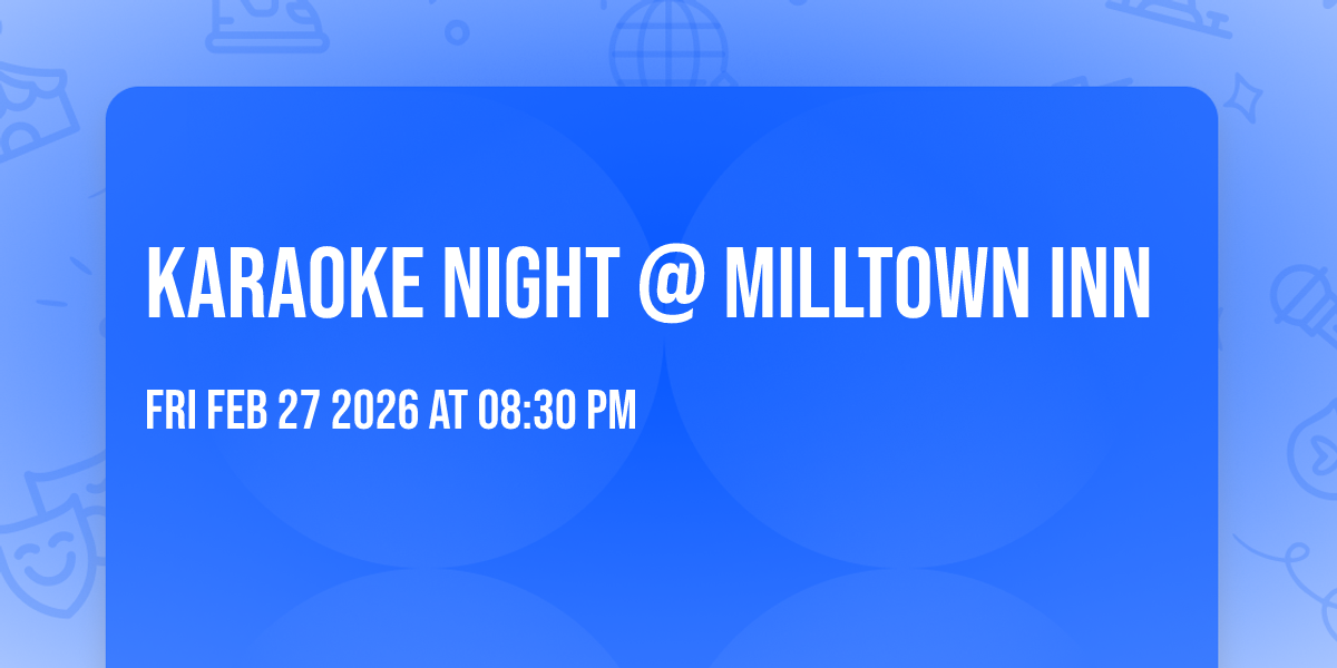 Karaoke Night @ Milltown Inn