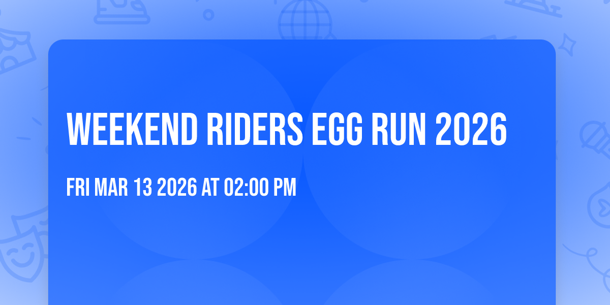 Weekend riders egg run 2026
