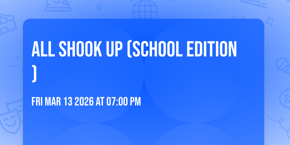 All Shook Up (School Edition)