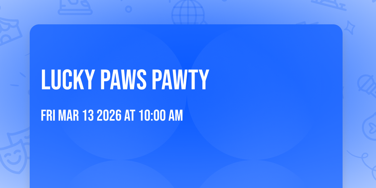 Lucky Paws Pawty 