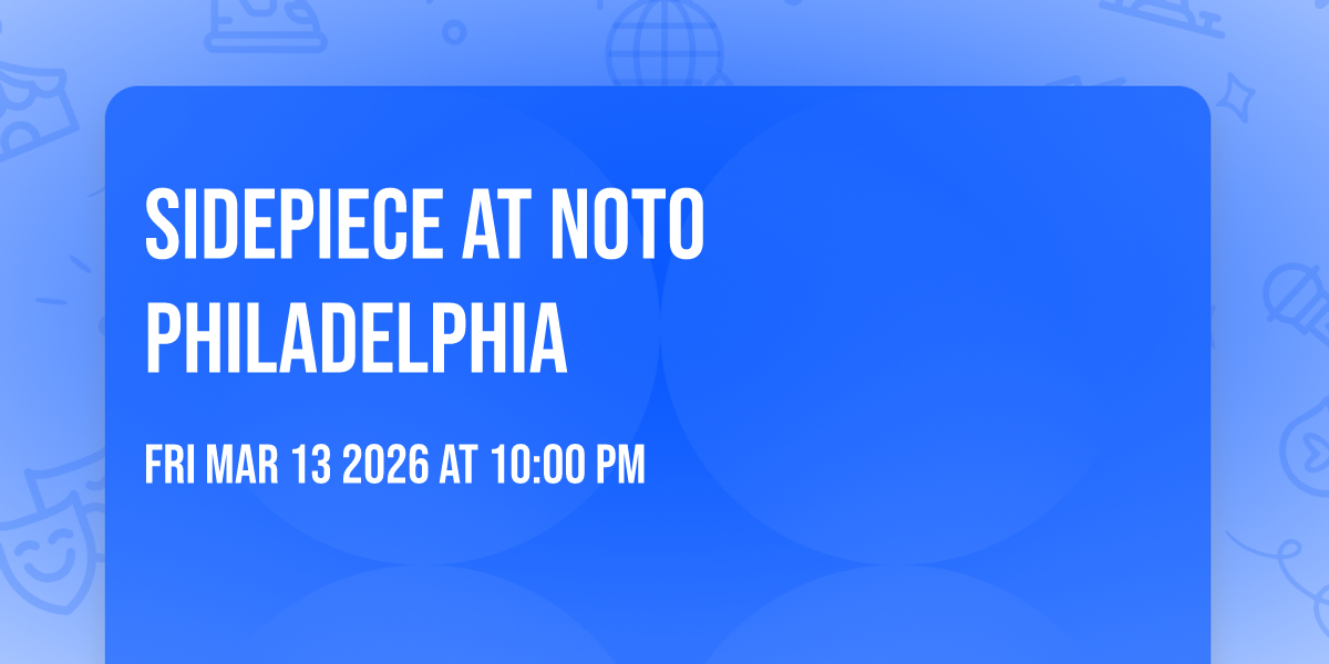 Sidepiece at NOTO Philadelphia