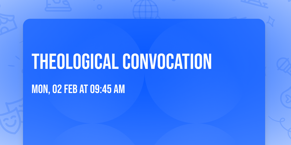 Theological Convocation