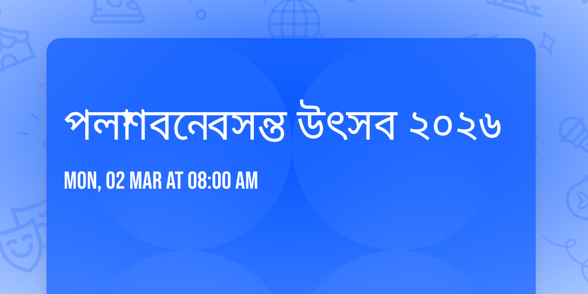 \u09aa\u09b2\u09be\u09b6\u09ac\u09a8\u09c7 \u09ac\u09b8\u09a8\u09cd\u09a4 \u0989\u09ce\u09b8\u09ac \u09e8\u09e6\u09e8\u09ec