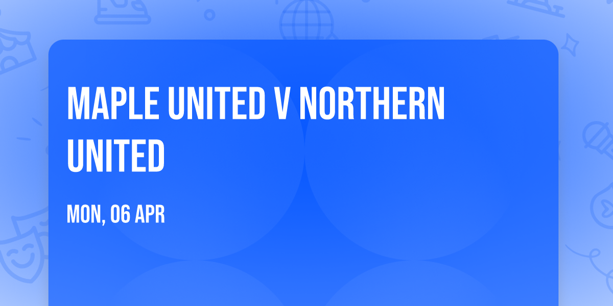 Maple United v Northern United