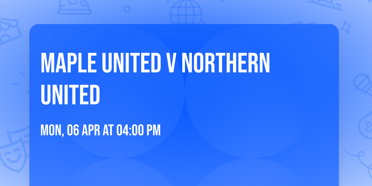 Maple United v Northern United