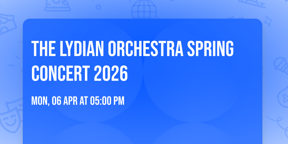 The Lydian Orchestra Spring Concert 2026