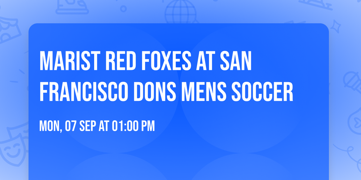 Marist Red Foxes at San Francisco Dons Mens Soccer
