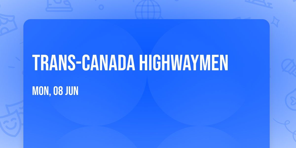Trans-Canada Highwaymen